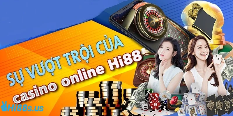 Lý do nên chọn Hi88 để tham gia cược