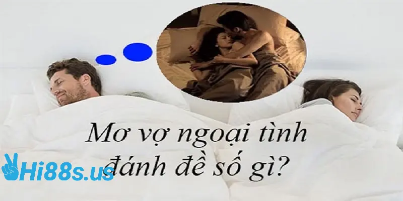 Giấc mơ vợ ngoại tình