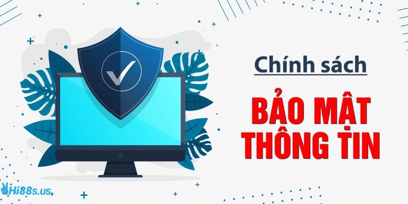 Tầm quan trọng cần biết về chính sách bảo mật